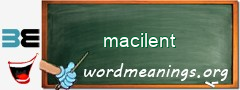 WordMeaning blackboard for macilent